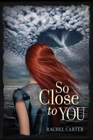 So Close to You (So Close to You, #1)