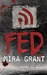 Fed (Newsflesh Trilogy, #1.5) by Mira Grant