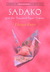Sadako and the Thousand Paper Cranes (Puffin Modern Classics) by Eleanor Coerr
