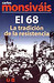 El 68, La tradición de la resistencia