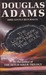 The Long Dark Tea-time of the Soul (Dirk Gently, #2) by Douglas Adams