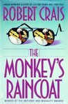 The Monkey's Raincoat (Elvis Cole, #1)
