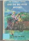 The Bobbsey Twins And The Big River Mystery cover
