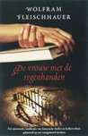 De vrouw met de regenhanden