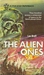 The Alien Ones