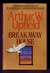 Breakaway House by Arthur W. Upfield