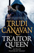 The Traitor Queen (Traitor Spy Trilogy, #3) by Trudi Canavan