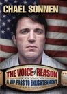The Voice of Reason: A V.I.P. Pass to Enlightenment