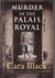 Murder in the Palais Royal (Aimee Leduc Investigations, #10) by Cara Black