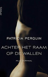 Achter het raam op de wallen
