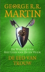 De Eed van Trouw – George R.R. Martin De Eed van Trouw – George R.R. Martin
