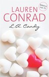 L.A. Candy (L.A. Candy, #1)
