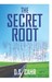 The Secret Root