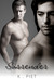 Surrender by K. Piet