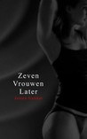 Zeven vrouwen later