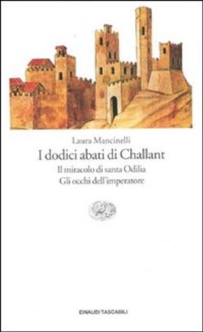i-dodici-abati-di-challant-il-miracolo-di-santa-odilia-gli-occhi-dell-imperatore