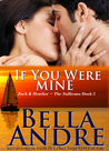 If You Were Mine (San Francisco Sullivans, #5; The Sullivans, #5)