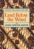 Land Below the Wind by Agnes Newton Keith