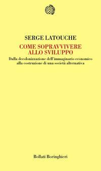 Come si esce dalla società dei consumi (Italian Edition)