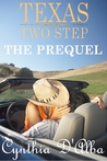 Texas Two Step: The Prequel cover