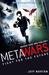 MetaWars Fight for the Future by Jeff Norton