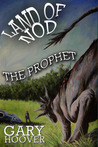 Land of Nod, The Prophet by Gary  Hoover