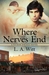 Where Nerves End (Tucker Springs, #1) by L.A. Witt