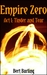 Act I Tinder and Tear (Empire Zero, #1) by Bert Barling