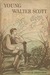 Young Walter Scott by Elizabeth Gray Vining