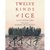 Twelve Kinds of Ice by Ellen Obed