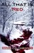 All That is Red by Anna Caltabiano