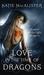 Love in the Time of Dragons (Light Dragons, #1) by Katie MacAlister