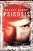 Psicosis by Robert Bloch