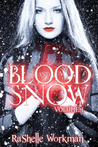 Blood and Snow (Blood and Snow #1)
