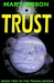 Trust (Trang, #2) by Mary Sisson