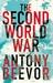 The Second World War by Antony Beevor
