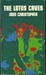 The Lotus Caves by John Christopher