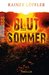Blutsommer by Rainer Löffler