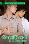 Sacrificed (Little Boy Lost, #6)