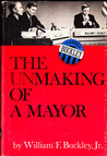 The Unmaking of a Mayor cover