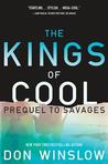 The Kings of Cool (Savages #1)
