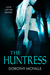 The Huntress by Dorothy McFalls