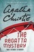 The Regatta Mystery and Other Stories Featuring Hercule Poirot, Miss Marple, and Mr. Parker Pyne by Agatha Christie