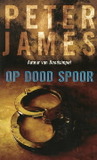 Op dood spoor (Roy Grace, #3)
