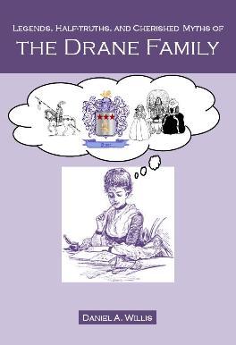 legends-half-truths-and-cherished-myths-of-the-drane-family
