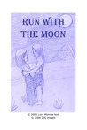Run with the Moon (Children of the Moon, #0.5)