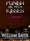 Punish Me With Kisses cover
