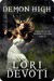 Demon High by Lori Devoti
