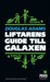 Liftarens guide till galaxen (Hitchhiker's Guide, #1) by Douglas Adams