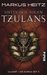 Unter den Augen Tzulans (Ulldart - Die Dunkle Zeit, #4) by Markus Heitz